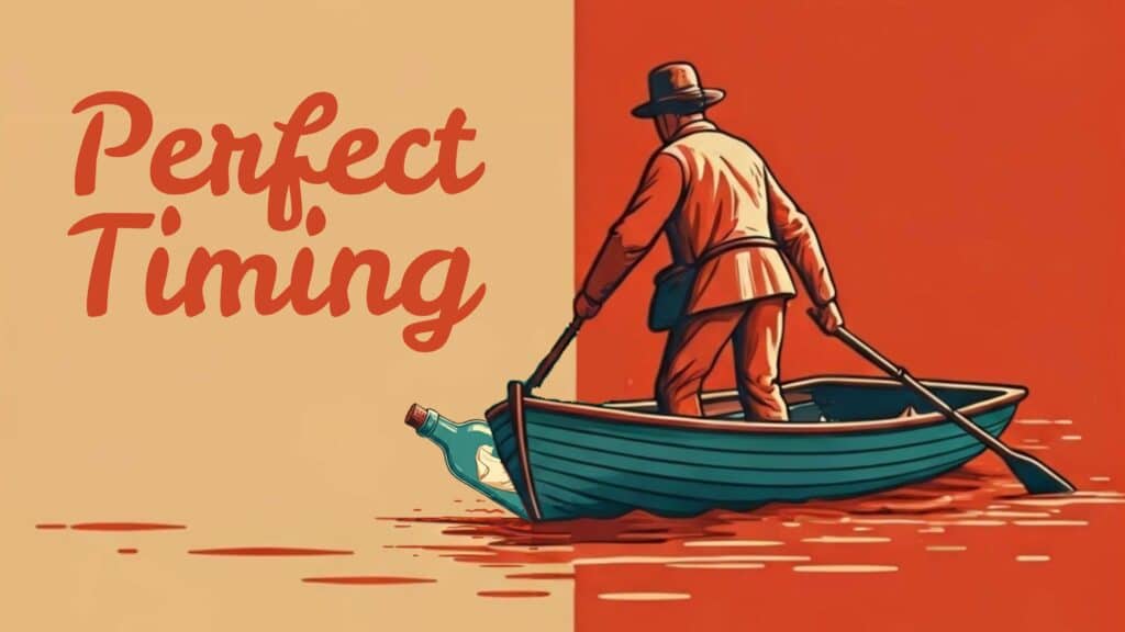 Perfect Timing | Uplook Ministries